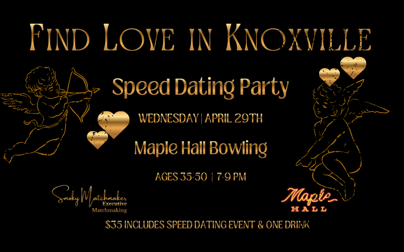 Find Love in Knoxville: Speed Dating for Selective Singles