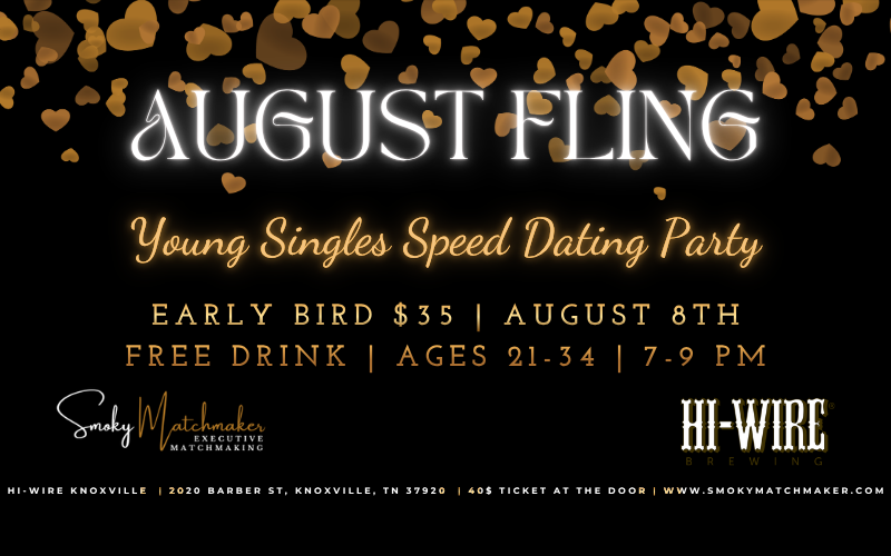 Promotional flyer for 'August Fling' — a young singles speed dating party, with details: early bird $35, August 8, 7–9 PM, ages 21–34, free drink, event logos.